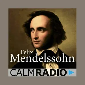 CalmRadio.com: Mendelssohn